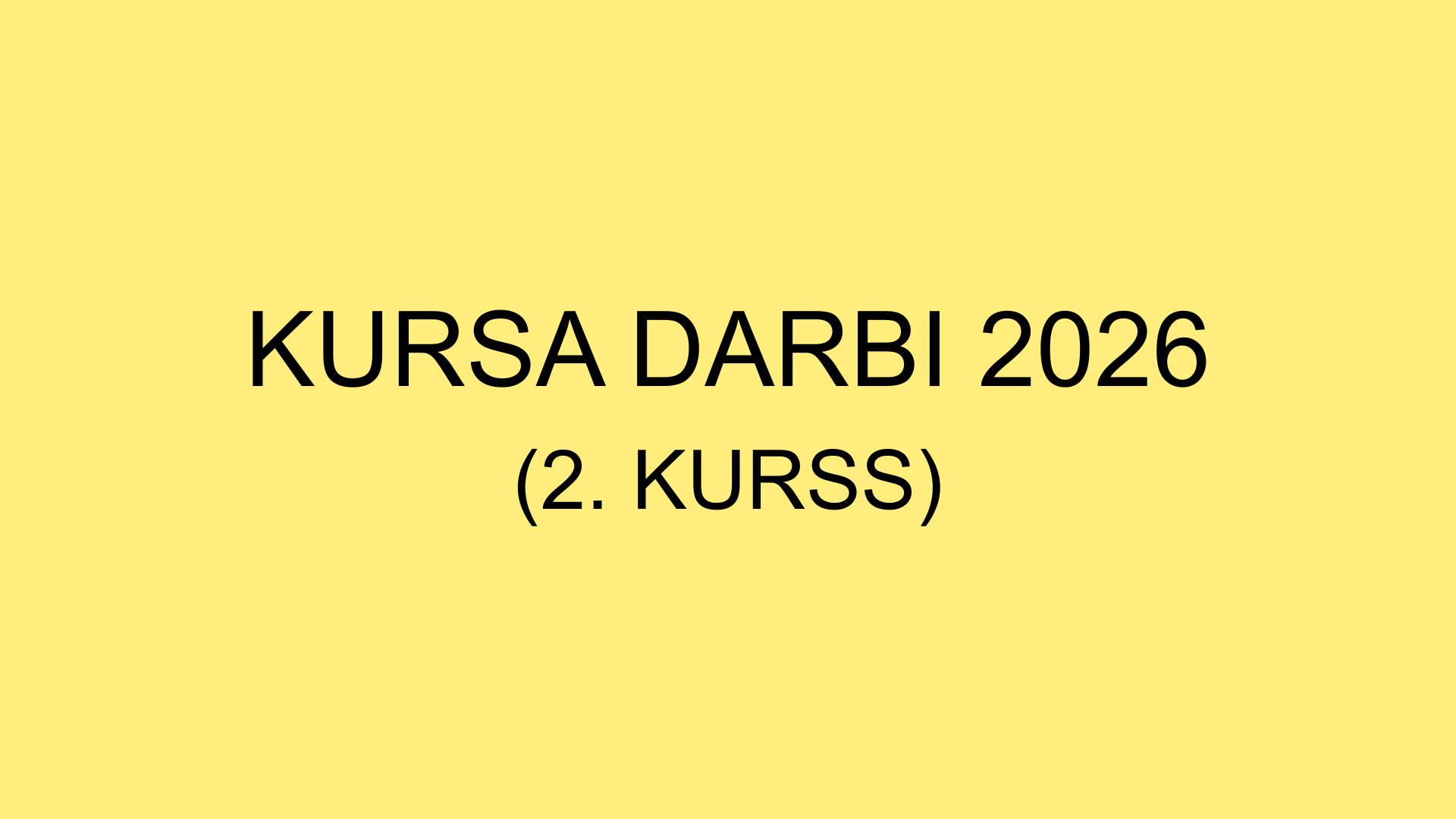 Course Image MakZB139: Kursa darbs [3KP]