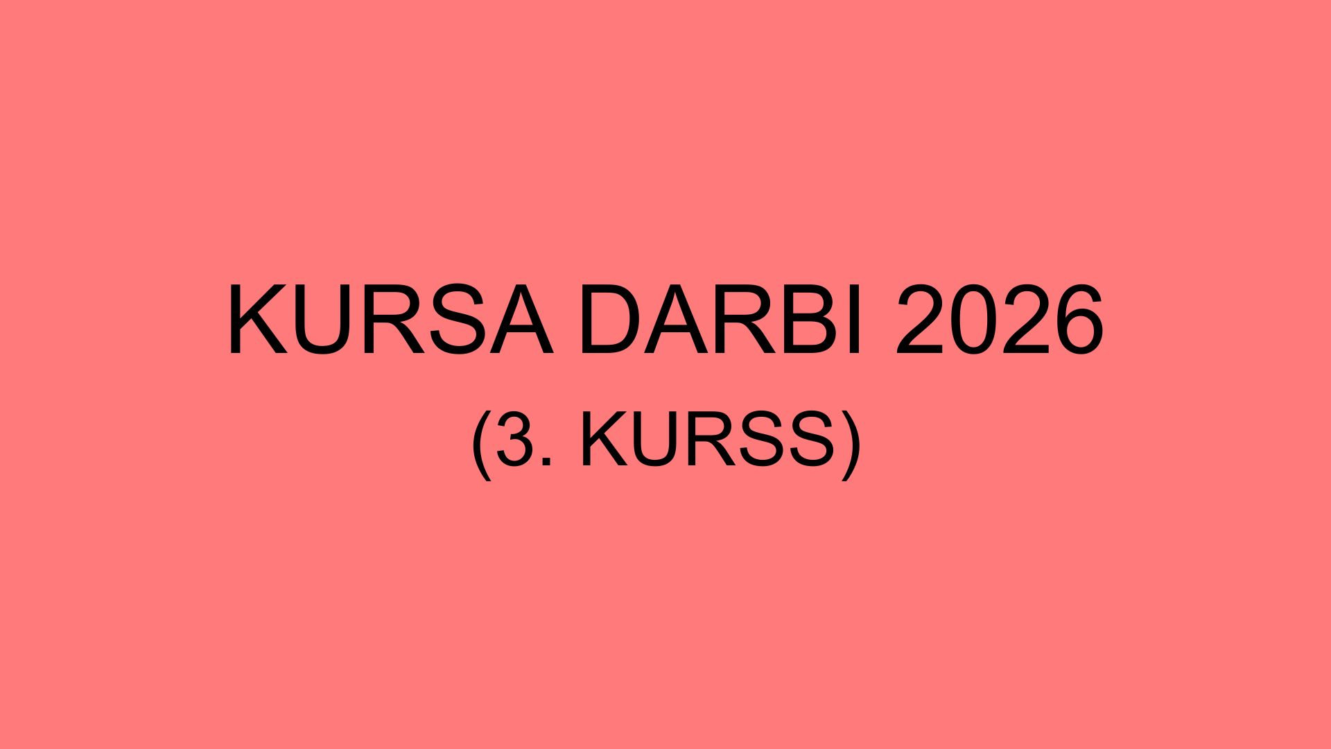 Course Image MakZB140: Kursa darbs [6KP]